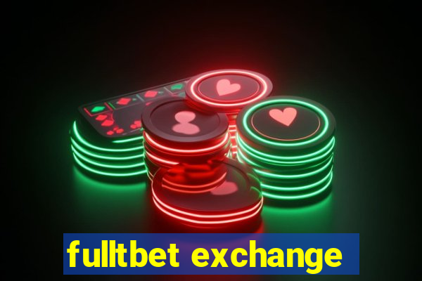 fulltbet exchange